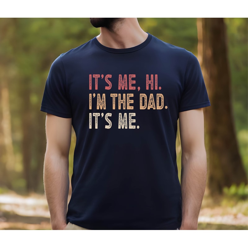 Dad Gift Shirt , It's Me, Hi I'm the Dad Shirt,Father's Day Gift,Fathers Day Shirts ,Swiftie Dad Shirt,Gift For Dad, Cool Dad Gift,Eras Tour.jpg