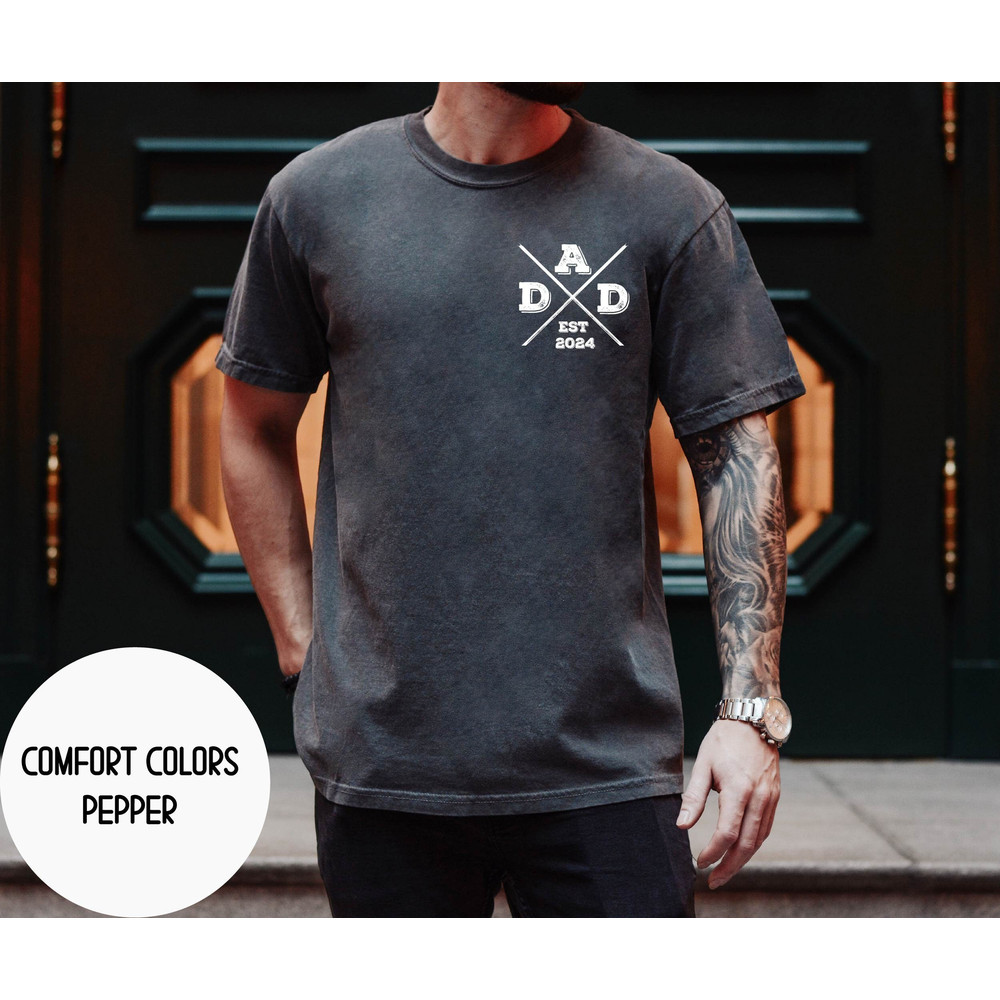 Dad Shirt With Est, Fathers Day Gift for Dad, Custom Dad Shirt, Gift for New Dad Shirt, Personalized Est. Dad Shirt, Custom Est. Dad Shirt.jpg