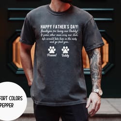 dog dad gift for dog lover, custom dog name dad shirt for fathers day gift for dog dad lovers, dog dad gift for bir