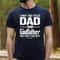 I Have Two Titles Dad and Godfather Shirt , The Godfather Shirt for New Godfather, Godfather Birthday T Shirt , Fathers Day Gift Shirt.jpg