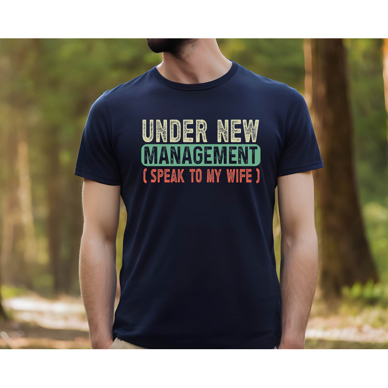 New Husband Gift Shirt, Newly Married Shirt,Under New Management, Funny Wedding Shirt,Husband To Be,Engagement Gifts ,Christmas Gift Husband.jpg