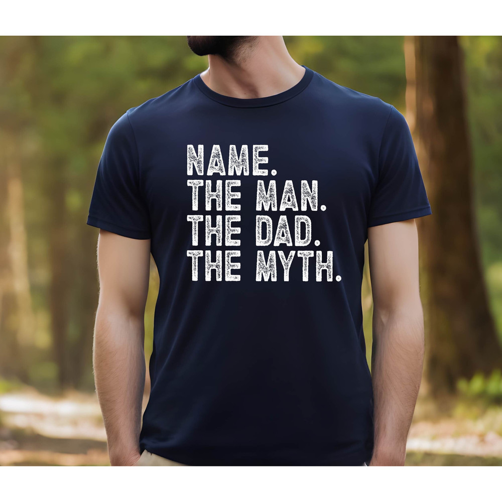 Personalized Name Dad Shirt, Papa Shirt, Fathers Day Gift , Christmas Gift Dad , Custom Husband Shirt, The Man The Myth,.jpg