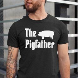 pig dad t shirt, funny pig shirt , pig shirts for men, pig t-shirts , pet pig gift, pig birthday, christmas gift