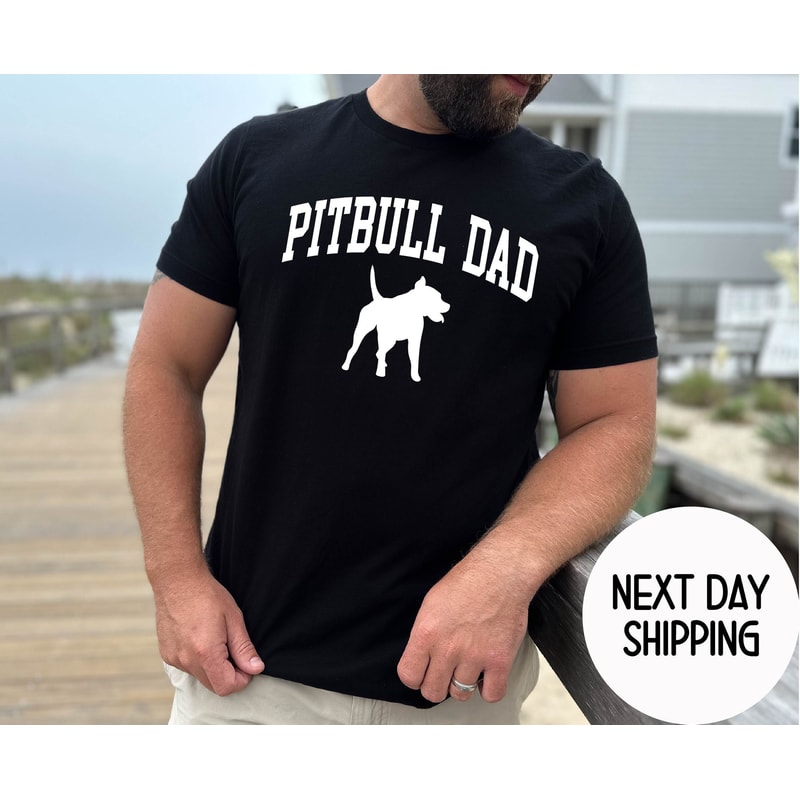 Pitbull Dad Shirt , Gift for Pitbull Lovers , Pitbull Men Shirt , Pitbull Dad T-Shirt , Dog Lover Tee , Pit Bull Dad Shirt , Dog Dad T Shirt.jpg