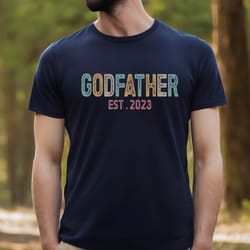 retro godfather shirt, godfather est 2023 shirt,custom date godfather shirt ,fathers day gift, new godfather shirt,
