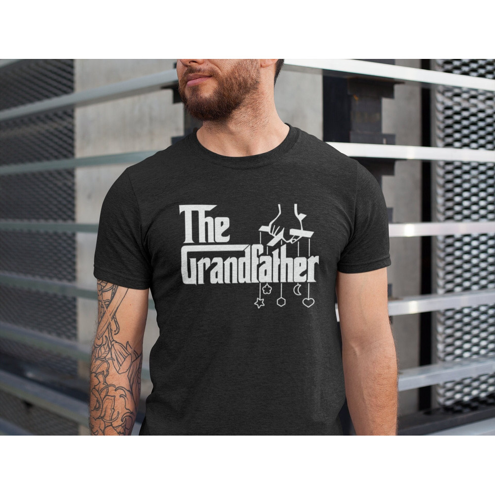 The Grandfather T-Shirt , Gift for Grandpas , Paternity Shirt - Baby Announcement Shirt , Grandpa to Be - Pregnancy T Shirt.jpg