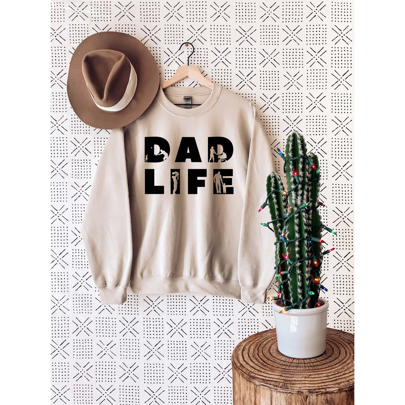 Dad Life Sweatshirt, Dad Sweatshirt, Father's Day Sweatshirt, Gift for Dad, Gift for Husband, Dad Gift, Father's Day Gift, Gift For Father.jpg