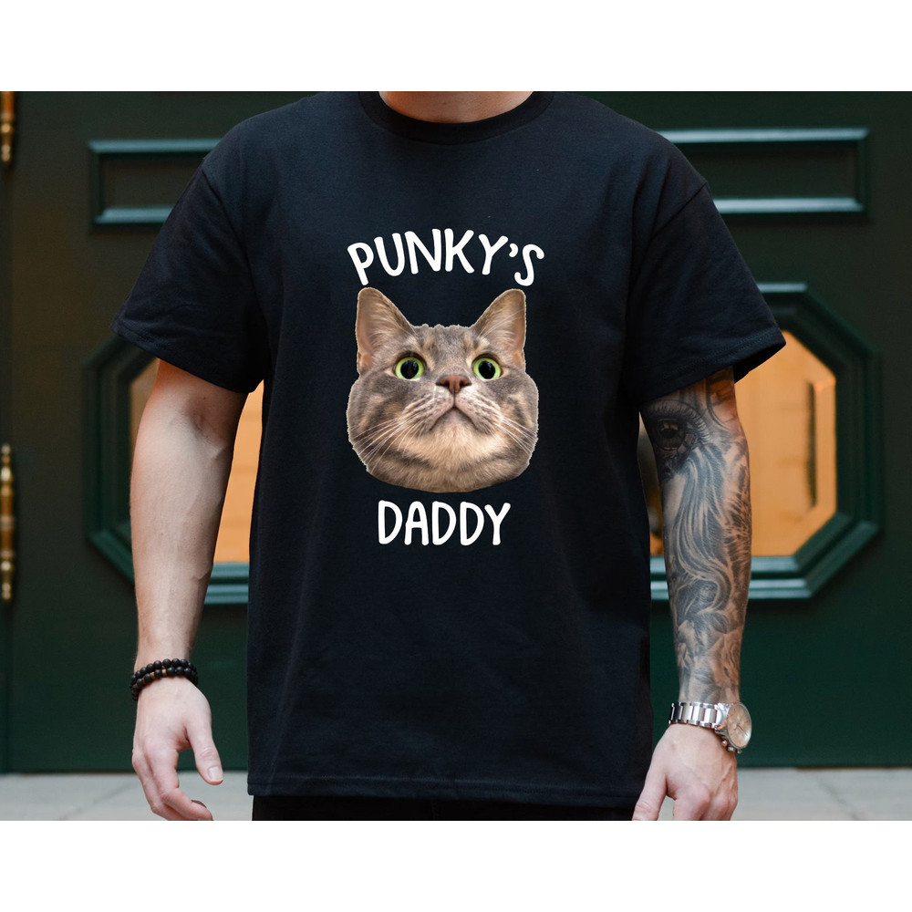 Personalized Dad Shirt with Cat Photo, Custom Cat Shirt for Daddy, Cat Lover Gifts, Cat Owner Gifts, Fathers Day Gift for Pet Owner, Dad Tee.jpg
