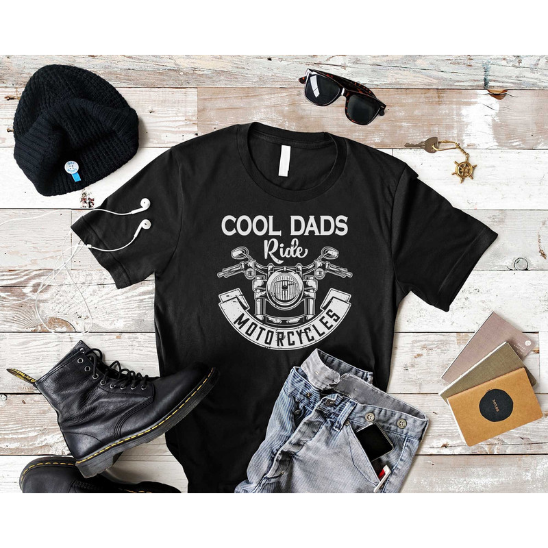 Cool Dads Ride Motorcycle Shirt, Biker Daddy Shirt, Biker Dad Gift, Grandpa & Dad Christmas Gift, Father's Day Shirt, Gift for Husband.jpg