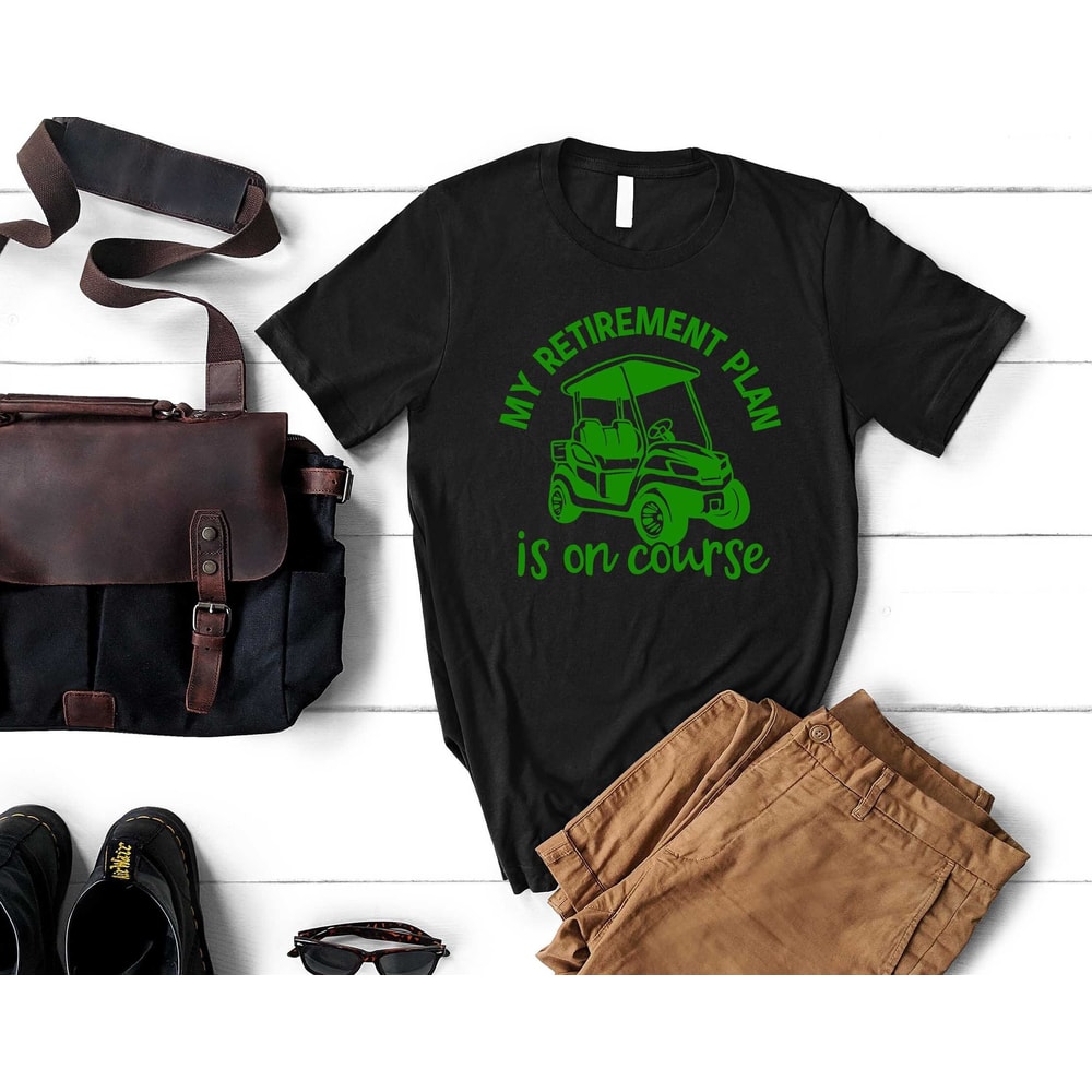 Funny Golf Shirt, My Retirement Is On Course, Father's Day Tee, Golf Lover Gift, Golf Tee, Vintage Golf, Christmas Gift for Dad & Grandpa.jpg