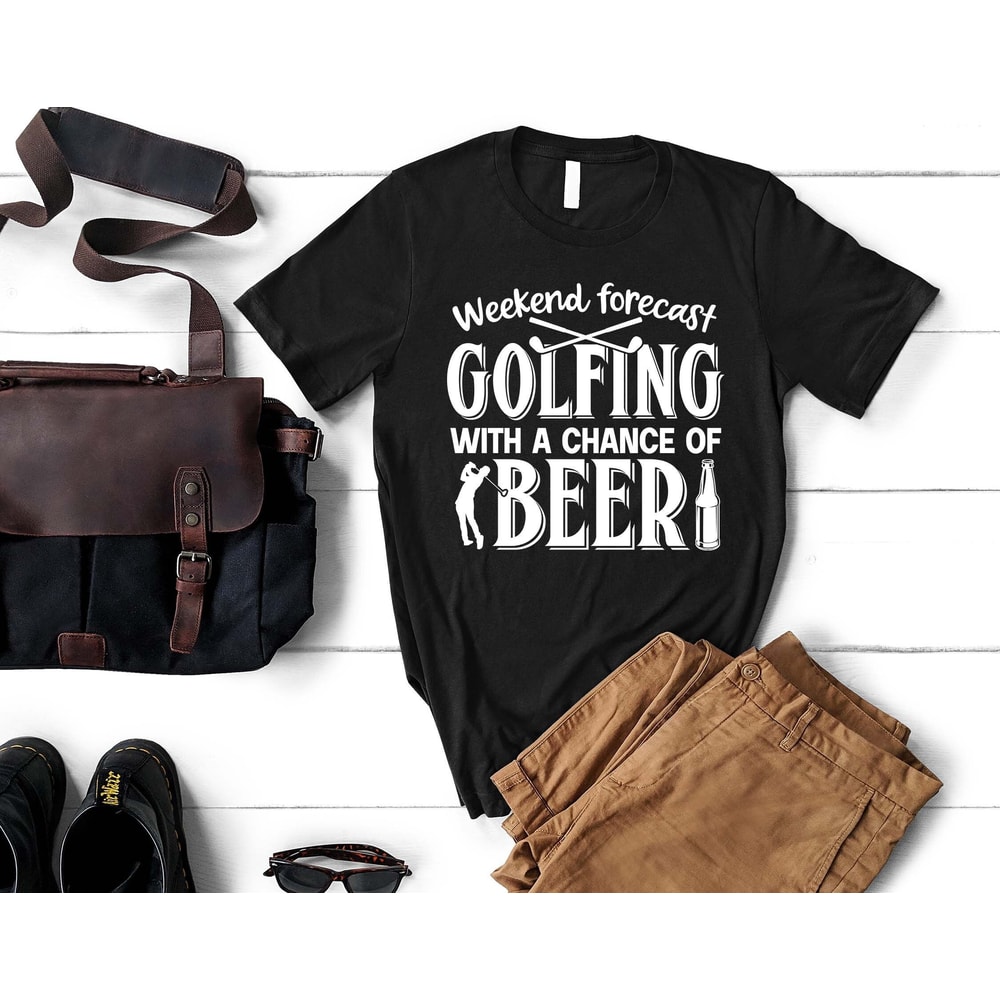 Funny Golf Shirt, Weekend Forecast Golfing And Beer, Father's Day Tee, Golf Lover Gift, Golf Tee, Beer Tee, Christmas Gift for Dad & Grandpa.jpg