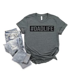 dad life shirt, dadlife, dad life t-shirt, fathers shirt gift, daddy father gift, dad gift, fathers day shirt, fathers