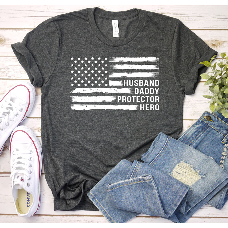 Dad Shirt, Husband Daddy Protector Hero Shirt, Vintage American Flag Shirt, Fathers Day Shirt, Funny Dad Gift, Patriot, Best Dad tshirt.jpg
