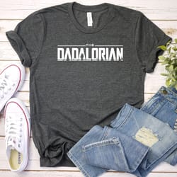 dadalorian shirt, husband gift, dad shirt, fathers day gift, gift for him, gift for father, valentine gift for dad, dad
