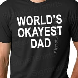 husband gift dad gift worlds okayest dad t-shirt mens t shirt fathers day gift wedding gift tshirt cool shirt holiday