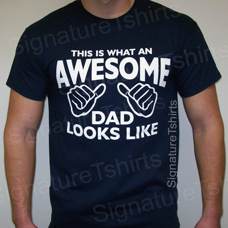 New Dad Tshirt gift This is what an AWESOME DAD looks like MENS T-shirt shirt father dad daddy baby newborn tshirt Father Christmas Gift.jpg