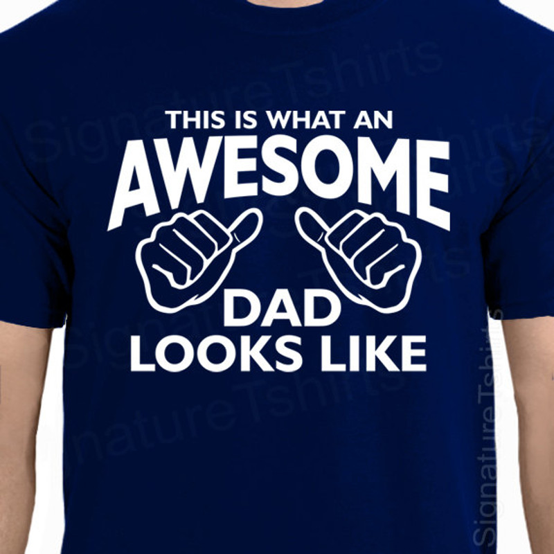 This is What an Awesome Dad Looks Like Shirt tshirt AWESOME Daddy T-Shirt Christmas Gift Birthday Fathers Day Gift for Dad New Dad Gift tee.jpg