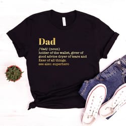 dad definition shirt, fathers day gift t-shirt, dad tee, gift for dad, fathers day gift for dad, best dad shirt, funny