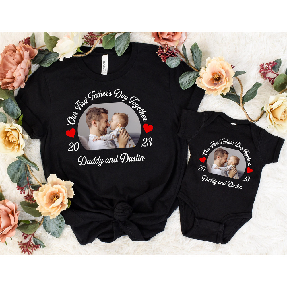 Our First Father's Day Together Shirts, Fathers Day Matching Shirt, Father's Day Daddy And Baby Outfit, Father's Day Gift, Dad and Me shirt 1.jpg
