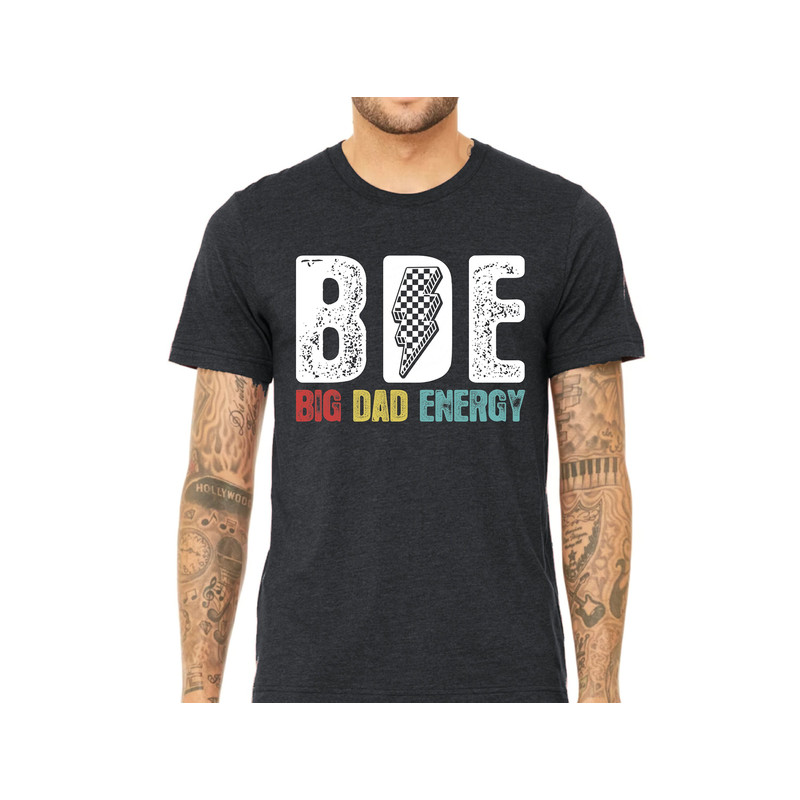 Big Dad Energy Shirts - Funny Grandpa T-Shirt - Comfort Colors Fathers Day Gift - Gift From Daughter - Gift for Dad.jpg