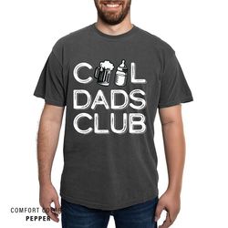 first fathers day gift from daughter - cool dads club shirt