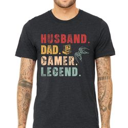 funny gamer dad gift - husband dad gamer legend - gamer husband gifts - comfort colors video game shirt for men