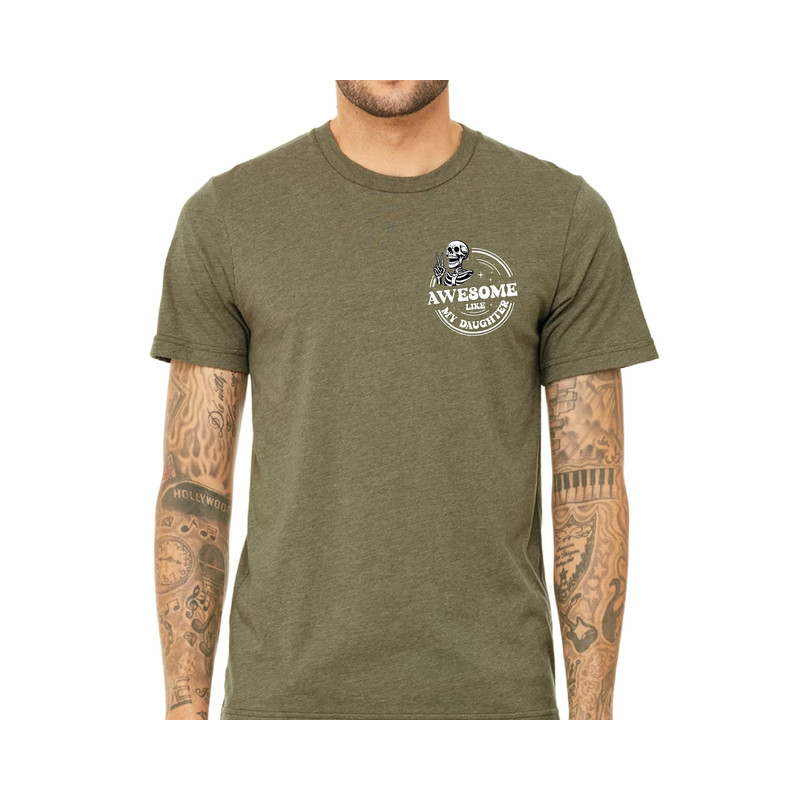 Funny Skeleton Shirt for Dad of A Girl - Awesome Like My Daughter - Gift from Daughter to Dad.jpg