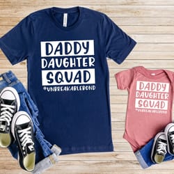 dad daughter squad shirt, matching father and daughter shirt, daddy daughter shirts, father and daughter tee, fathers