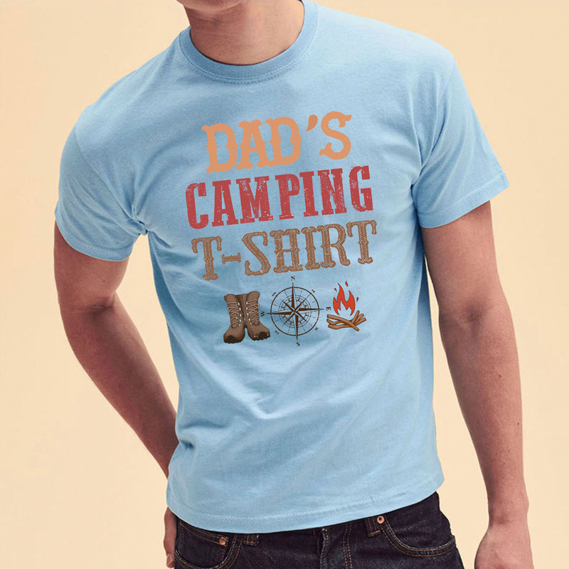 Dad's Camping T Shirt, Dad Camping Shirt, Funny Camping Shirt, Camp Dad Shirt, Happy Camper Shirt, Gift for Dad, Father's Day Gift Shirts.jpg