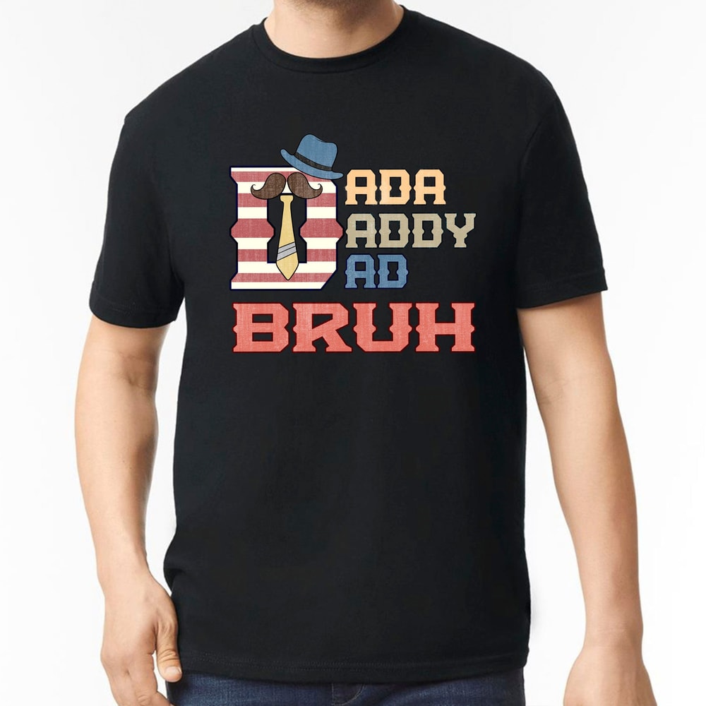 Retro Vintage Dad Shirt, Dada Daddy Dad Bruh Shirt for Dad, Fathers Day Shirt Gift , Dad Life Shirt, Papa Shirt, Fatherhood Tee Gifts.jpg