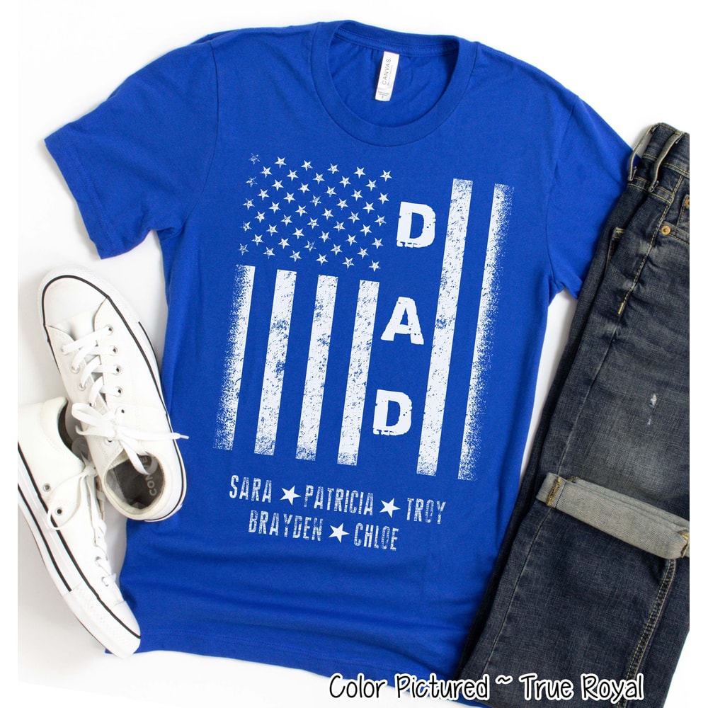 Custom Dad Flag Shirt, Personalized Dad Shirt with Kids Names, Father's Day Gift for Dad, Fathers Day Shirt, Birthday Gift For Him.jpg