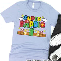 gamer dad shirt, super daddio shirt, super brothers shirt, fathers day shirt, funny dad shirt, fathers day gift, birthda