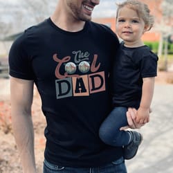 the cool dad shirt, funny dad shirt, fathers day shirt, gift for father, gifts for man, daddy shirt, gift for dad, dad