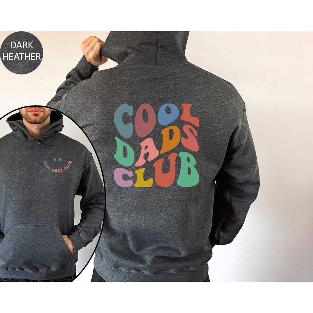 Cool Dads Club Hoodie, Cool Dads Club Sweatshirt, Cool Dad Gift, Dad Sweatshirt, Funny Dad Sweater, Dad Birthday Gift, Fathers Day Gift.jpg