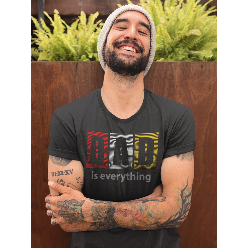 Dad Is Everything Dad Gift Dad Shirt New Dad Gift From Wife Father's Day Gift Father Shirt Best Dad Ever Dad Birthday Gift.jpg