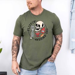 flippin awesome dad shirt, dad shirt, fathers day shirt, best dad shirt, gift for dad, daddy shirt, father shirt,skeleto