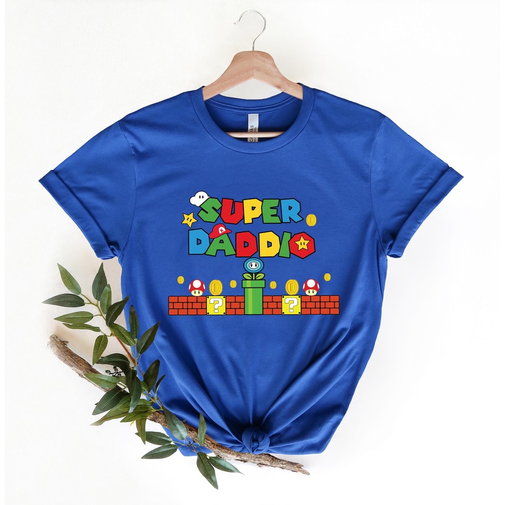 Super Daddio Shirt, Funny Dad Tshirt, Father's Day Shirt, Super Dad Shirt, Gamer Daddy Shirt, Father Gift Tee, Fathers Day Gift Funny Shirt.jpg