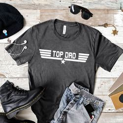 top father shirt, dad shirt,shirt for dad, fathers day tee ,dad gifts from son,best father gifts,gift for dad,cute dad