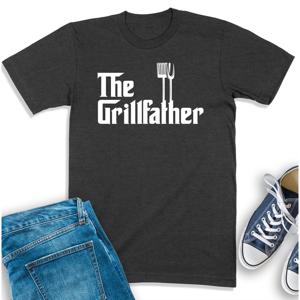 The Grillfather Shirt, Dad Barbecue T-Shirt, Gift For Dad, BBQ Lover Sweatshirt, Grilling Dad Shirt, Gift From Daughter, Funny Daddy Gift.jpg