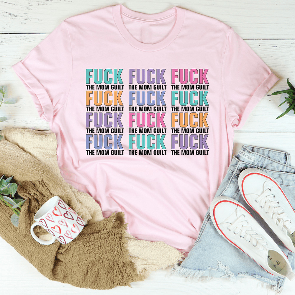 Eff The Mom Guilt Tee.png