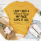 I Don't Need A Mood Ring My Face Says It All Tee.png