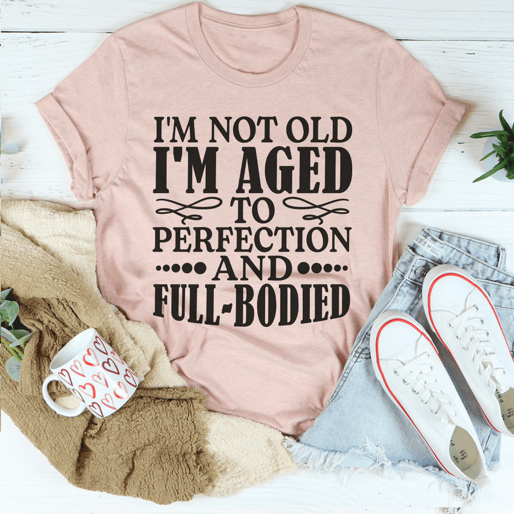 I'm Not Old Tee.png