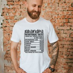 grandpa nutritional facts shirt, funny grandpa tshirt, grandpa life t shirt, granddad t-shirt, nutrition fact sheet tee,