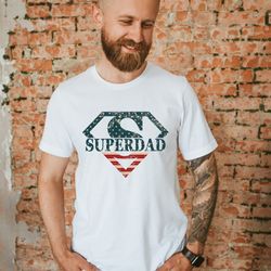 Super Dad Shirt, Fathers Day Tshirt, Superhero Dad T Shirt, Dad Life, Husband T-Shirt, New Father Tee, Daddy Shirt, Gift
