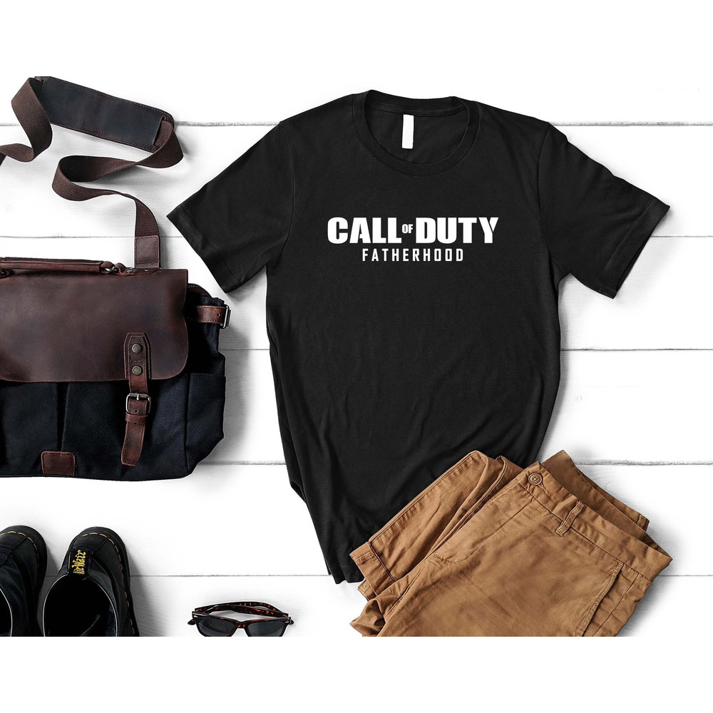 Fatherhood Shirt, Call of Duty, Dad Birthday Shirt, Christmas Gift for Dad, Dad T-Shirt, New Dad Gift, Gift for Dad, Father's Day Shirt.jpg