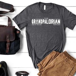 grandfather t-shirt, grandpalorian shirt, fathers day shirt, personalized grandpa shirt, mens christmas gift, husband da