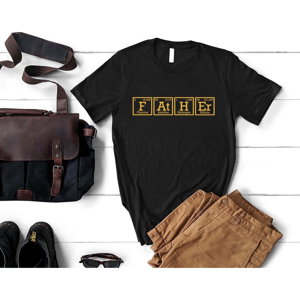 Periodic Table Father Shirt, Science Dad Shirt, Father Element TShirt, Chemist Dad T-Shirt, Father's Day Gift, Periodic Table Elements Tee.jpg