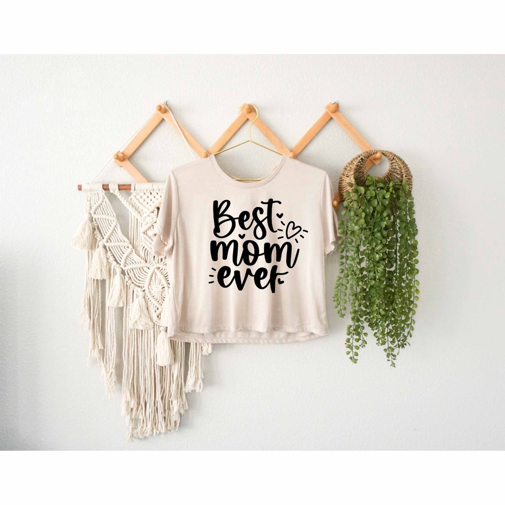Best Mom Ever Crop Top, Happy Mother's Day Crop Top, Custom Mother Gift, Best Family Ever Crop Top, Grandma Lover Crop Top, Gift For Mother.jpg