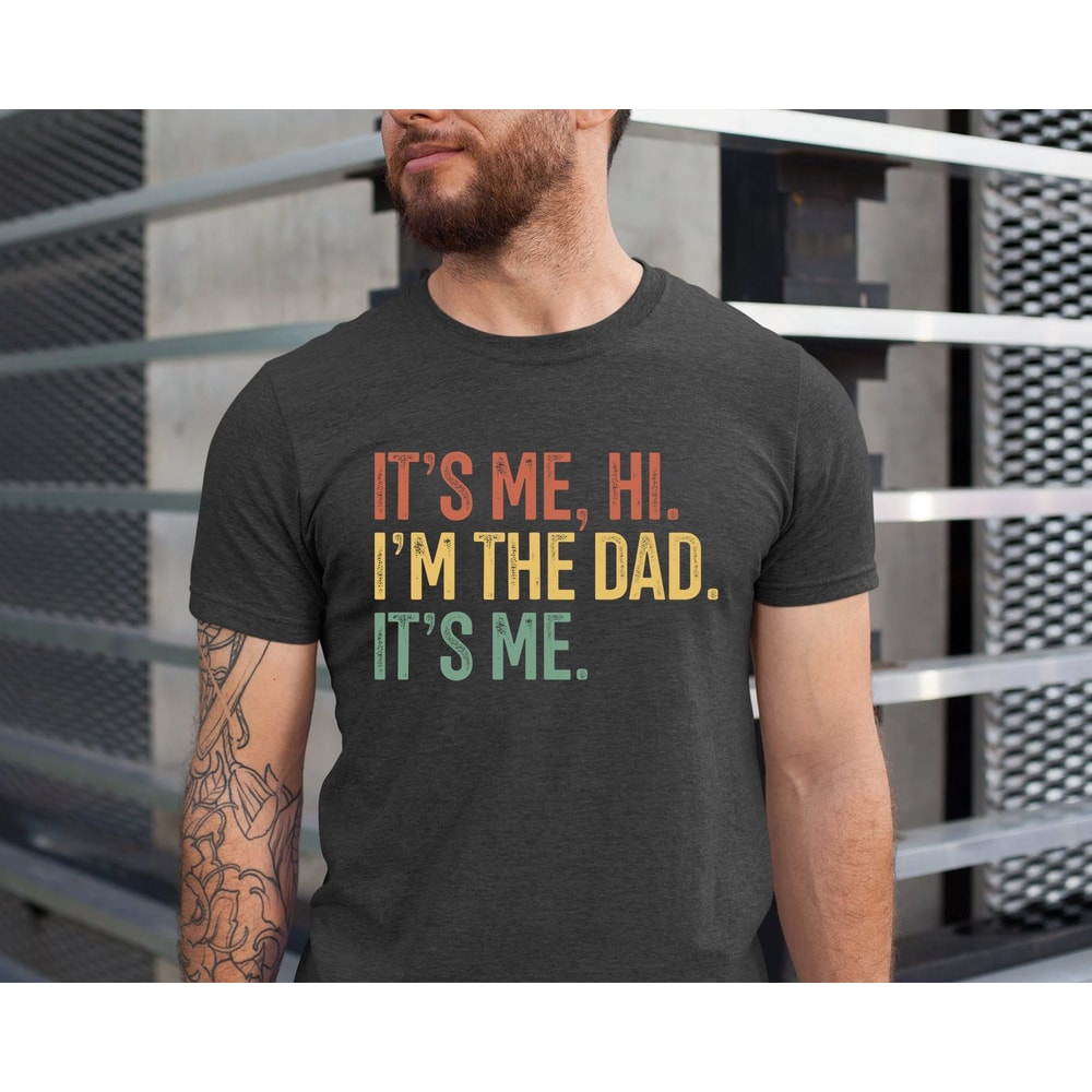 Funny Dad Shirt, Fathers Day Shirt for Daddy, Gifts for Dad, Father's Day Gift from Daughter, Dad Gift from Kids, Gift for Him, New Dad Gift.jpg
