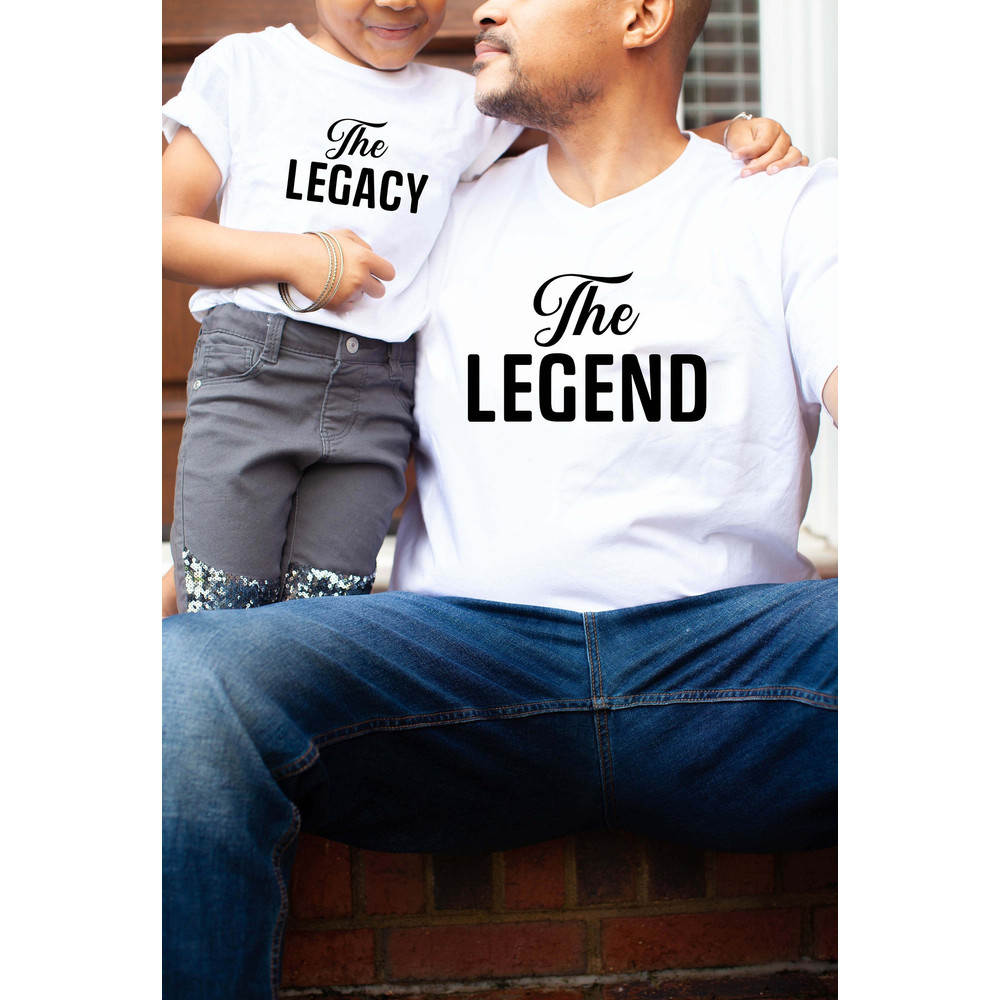 The Legend The Legacy Shirts,Father's Day Shirt,Daddy and Me Shirts,The Legend Shirt,The Legacy Shirt,Father's Day Gift,Matching Family Tees.jpg